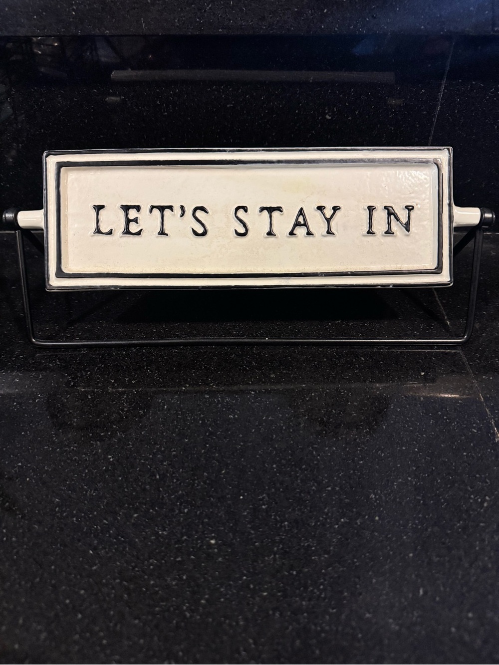 LET'S STAY IN Decorative Porcelain Sign - Cream and Black